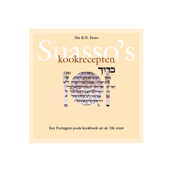 suasso's kookrecepten - r.n. ferro - amphora books mettrop grafische vormgeving