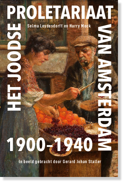 het joodse proletariaat van amsterdam 1900-1940 mettrop grafische vormgeving